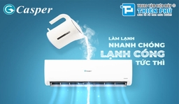 Trải nhiệm cái mát lạnh sảng khoái với Điều Hòa Casper GC-18IS33