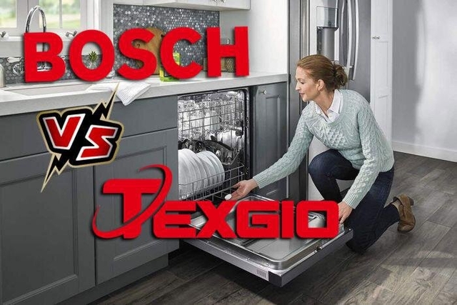 Nên mua máy rửa bát Bosch hay Texgio thì tốt hơn?