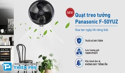 Top 3 quạt treo tường Panasonic chất lượng cho người dùng tham khảo