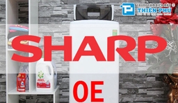 Máy giặt Sharp 9kg ES-W90PV-H báo lỗi 0E, âm báo lỗi vang do đâu và cách khắc phục
