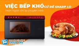 Thỏa sức sáng tạo món ngon với lò vi sóng Sharp R-2235H(R)