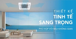 Top 3 điều hòa âm trần 2 chiều chất lượng, nên sắm trong tháng 3/2023
