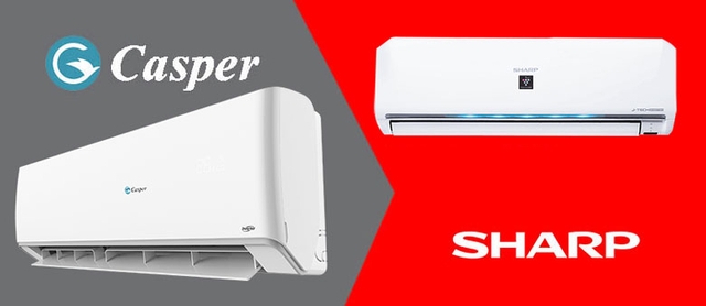 Giữa điều hòa Casper và Sharp thì nên chọn loại nào sử dụng sẽ tốt?