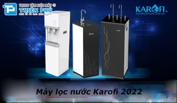 Máy lọc nước Karofi 2022 có giá bao nhiêu? Gợi ý 3 mẫu máy lọc Karofi mới nhất