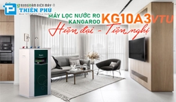 Chỉ với hơn 5tr là bạn đã có thể sở hữu máy lọc nước Kangaroo 10 lõi KG10A3VTU