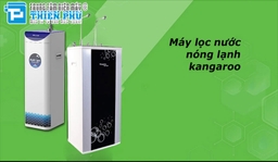 Khám phá 2 mẫu máy lọc nước nóng lạnh Kangaroo mới nhất mà bạn không nên bỏ lỡ