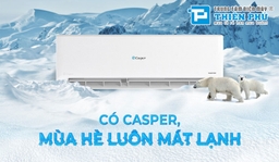 Tham khảo ngay 5 chiếc điều hòa Casper giá chỉ 5 triệu đồng