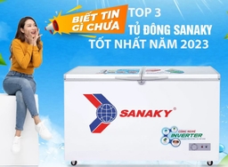 Gợi ý 3 chiếc tủ đông 2 ngăn của Sanaky tốt nhất có giá dưới 10 triệu đồng