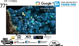 Khám phá sức mạnh công nghệ hình ảnh, âm thanh của tivi Sony OLED XR-77A80L