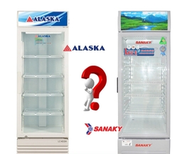 Lựa chọn tủ mát Sanaky hay Alaska? Nên chọn mua loại tủ nào?