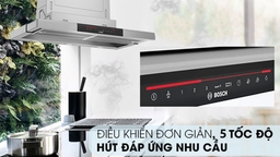 Năm 2024 nâng cấp không gian bếp với máy hút mùi Bosch DFS097K51
