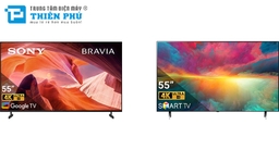 Phân khúc tivi 55 inch nên mua tivi Sony KD-55X80L hay LG 55QNED75SRA