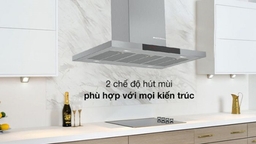 Máy hút mùi đảo Bosch DIB98JQ50B giá gần 27 triệu có gì đặc biệt?