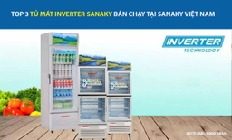 Tìm hiểu 3 chiếc tủ mát Sanaky được người tiêu dùng yêu thích năm 2024