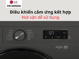 Gợi ý 3 chiếc máy giặt LG inverter giá từ 10 triệu chất lượng tốt