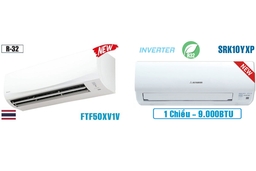 Nên mua điều hòa Daikin FTF50XV1V hay Mitsubishi SRK18CS-S5 cho phòng 30m2?