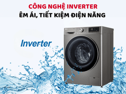 Đánh giá những công nghệ nổi bật trên chiếc Máy Giặt LG Inverter 14Kg FV1414S3P