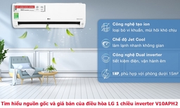 Tìm hiểu nguồn gốc và giá bán của điều hòa LG 1 chiều inverter V10APH2