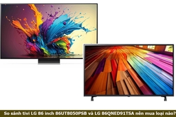 So sánh tivi LG 86 inch 86UT8050PSB và LG 86QNED91TSA nên mua loại nào?