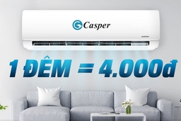 Bí quyết sử dụng điều hòa Casper chỉ tốn 4 nghìn đồng trong một đêm sử dụng