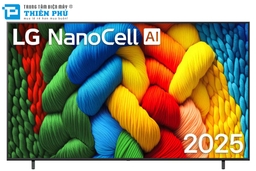 Có nên mua smart tivi LG 86 inch 4K 86NANO80ASA cho phòng khách không?