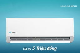10 lý do nên chọn ngay điều hòa Casper 9000btu 1 chiều SC-09FS36 ở hè 2025
