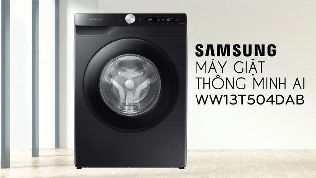 Khám phá và tìm hiểu những ưu và nhược điểm trên chiếc máy giặt Samsung WW13T504DAB/SV
