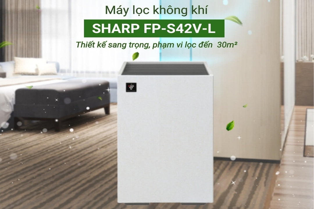 Máy lọc không khí tạo ion Sharp FP-S42V-L, lọc khí tốt phù hợp với nhiều gia đình Việt