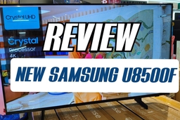 Đánh giá ưu nhược điểm của smart tivi Samsung 65 inch 4K UA65U8500F