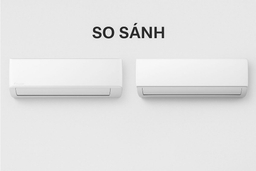 So sánh giữa điều hòa Daikin FTHF60VAVMV và LG IDH24M1, điều hòa 2 chiều nào đáng giá?