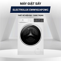 Đánh giá máy giặt sấy Electrolux 9kg EWW9024P3WC trải nghiệm thực tế có đáng mua không
