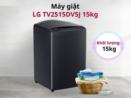 Tại sao máy giặt LG lồng đứng T2515VBTB được nhiều gia đình đông người lựa chọn?