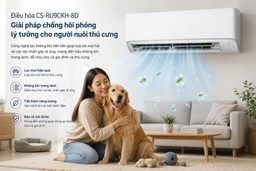 Điều hòa Panasonic CS-RU9CKH-8D, thiết bị chống hôi phòng cho người nuôi thú cưng