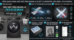 3 chiếc máy giặt LG 12kg FX1412S3K, FX1412N5G và FX1412S3KAV nên mua loại nào?