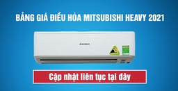 Điều hòa Mitsubishi 9000 có giá bao nhiêu – Cập nhật tháng 10/2021