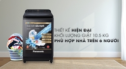 Sở hữu ngay máy giặt Panasonic lồng đứng chỉ với 6 triệu đồng