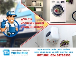 Trung tâm Điện Máy Thiên Phú chuyên sửa chữa bình nóng lạnh Ariston uy tín tại Hà Nội