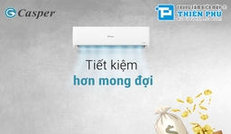 Nên mua model điều hòa Casper giá rẻ nào để phù hợp với mùa hè năm nay.