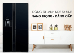 Những mẫu tủ lạnh hitachi side by side inverter cao cấp bạn nên quan tâm