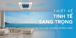 Top 3 điều hòa âm trần 1 chiều 36000btu tốt nhất cho không gian lớn được ưa chuộng nhất hiện nay