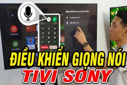 Chia sẻ cách cài đặt giọng nói cho google tivi Sony cực đơn giản và nhanh chóng