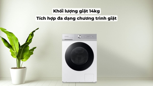 7 lý do thuyết phục sử dụng máy giặt Samsung 14kg WW14BB944DGH/SV
