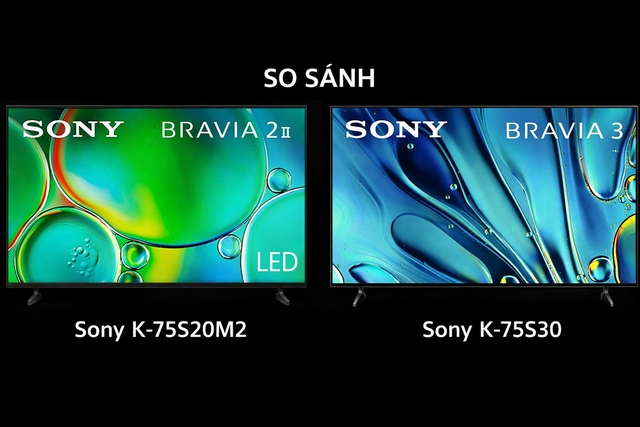 So sánh hai model tivi Sony K-75S20M2 và K-75S30, nên chọn phiên bản nào cho phòng khách lớn?