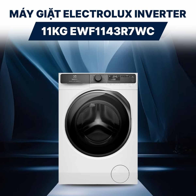 Liệu máy giặt Electrolux 11kg EWF1143R7WC có phải lựa chọn tốt nhất cho gia đing có 5-7 thành viên?