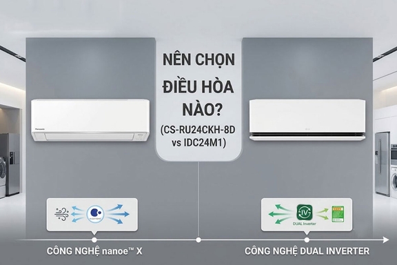 Cùng tầm giá 23 triệu đồng, nên mua điều hòa Panasonic CS-RU24CKH-8D hay LG IDC24M1?