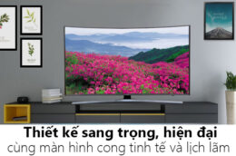 Top 3 smart tivi Samsung có chất lượng hình ảnh sắc nét