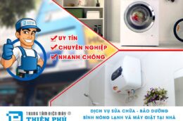 Điện máy Thiên Phú- Sửa chữa máy giặt tại nhà uy tín, chuyên nghiệp