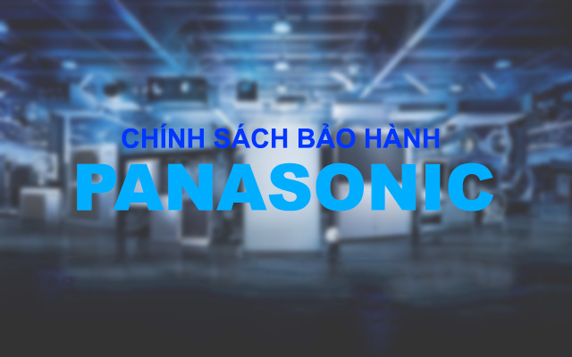Điều hòa Panasonic có được đổi mới không ? Chính sách bảo hành và kích hoạt sản phẩm điều hòa như thế nào ?