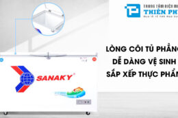 Top 3 tủ đông sanaky bán chạy nhất tháng 10 tại Điện Máy Thiên Phú