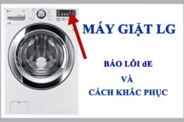 Máy giặt LG báo lỗi dE và cách khắc phục